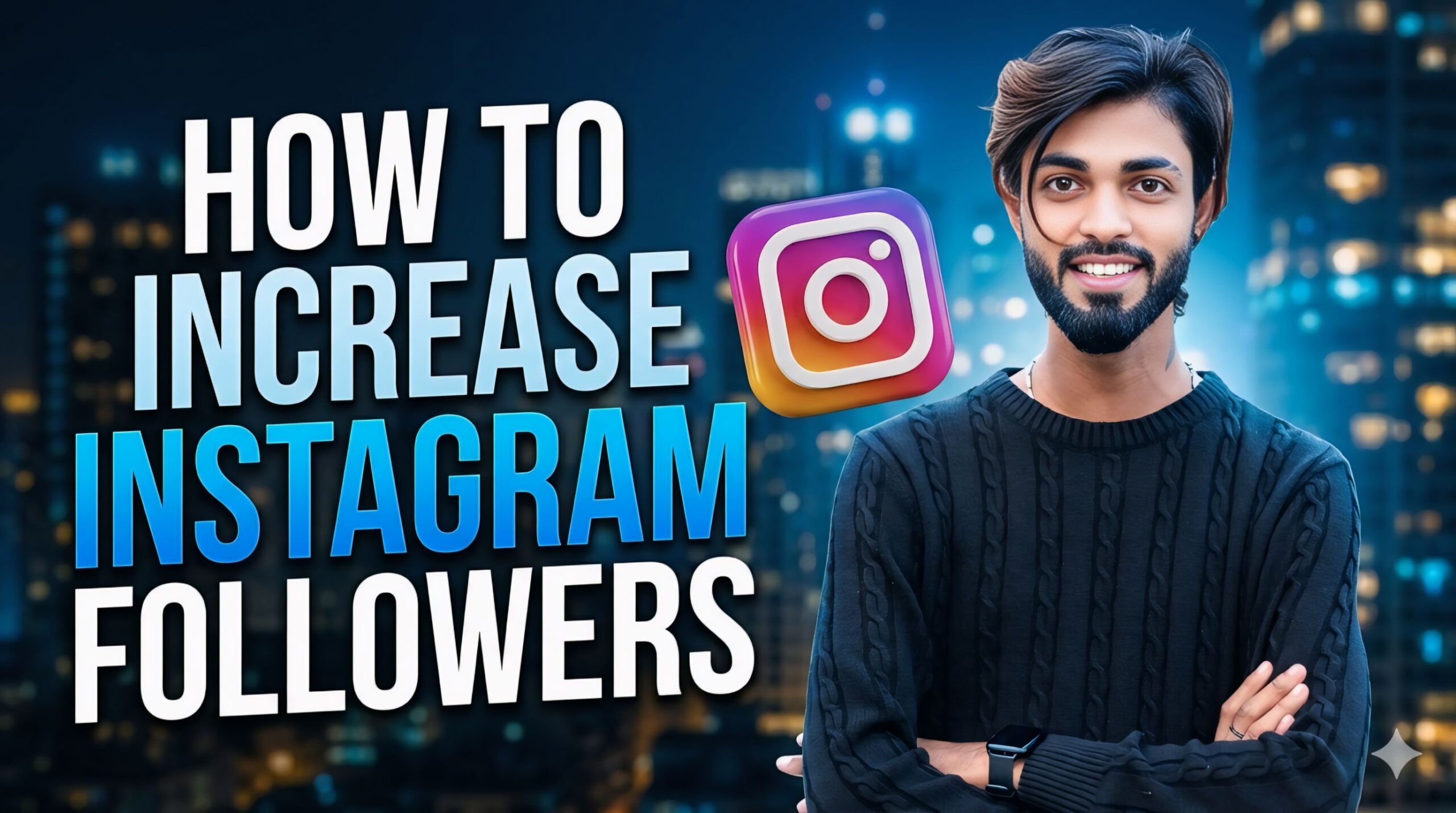 How To Increase Instagram Followers